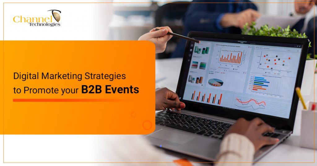 Digital Marketing Strategies To Promote Your B2B Events