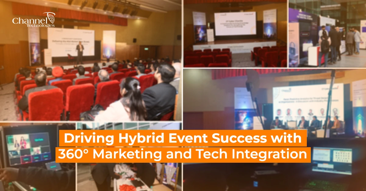 You are currently viewing Driving Hybrid Event Success: 360° Marketing And Tech Integration For CT Cyber Charcha