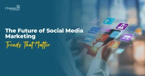Read more about the article The Future of Social Media Marketing: Trends That Matter