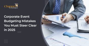 Read more about the article Corporate Event Budgeting Mistakes You Must Steer Clear In 2025